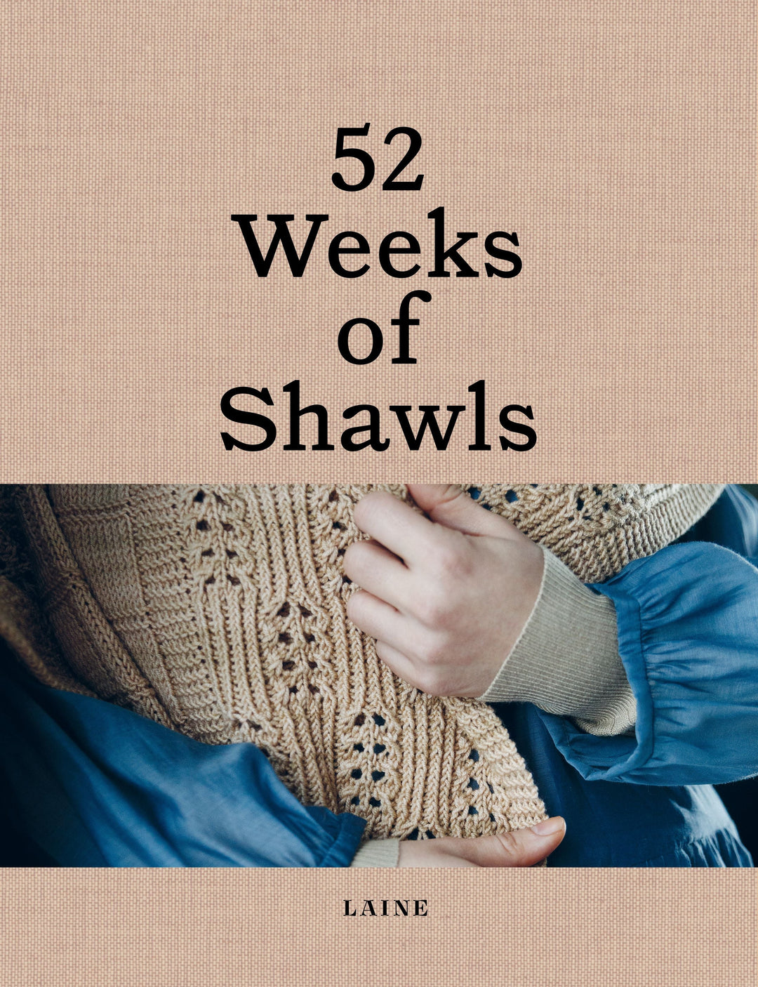 52 WEEKS OF SHAWLS BY LAINE MAGAZINE - BOOKS - Wild Atlantic Yarns